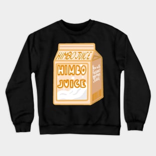 Himbo Juice Crewneck Sweatshirt